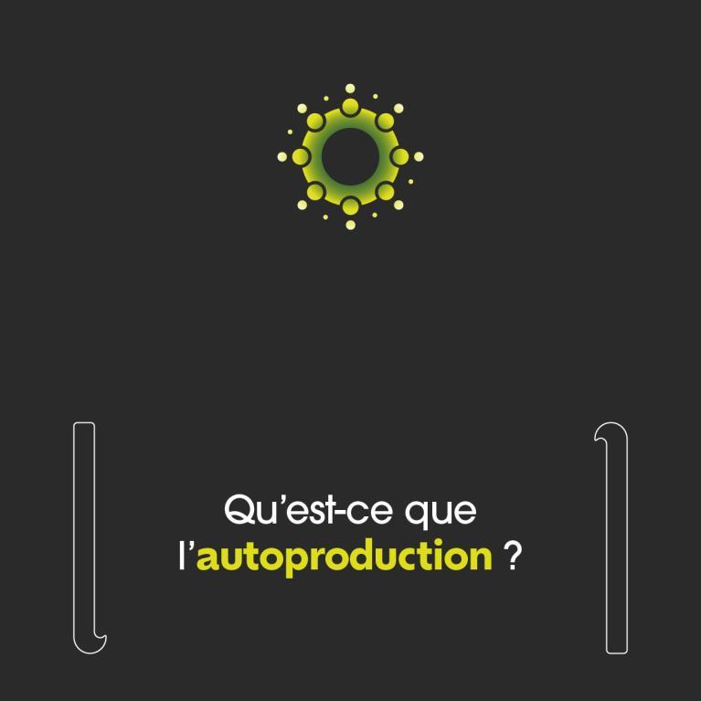 OÏKA Qu'est-ce que l'autoproduction ?
